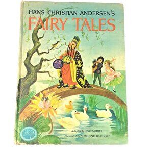 Fairy Tales Book  Hans Christian Andersens  Adapted by Eve Morel Vintage 1971 u